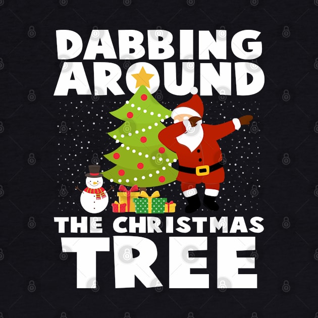 Santa Dabbing Around The Christmas Tree Funny Xmas Gift by salemstore